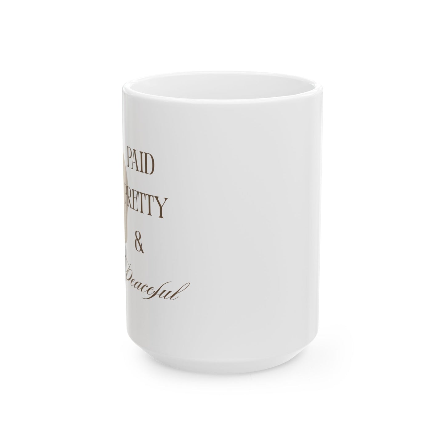 Paid, Pretty & Peaceful | Soft Wealth Energy Mug