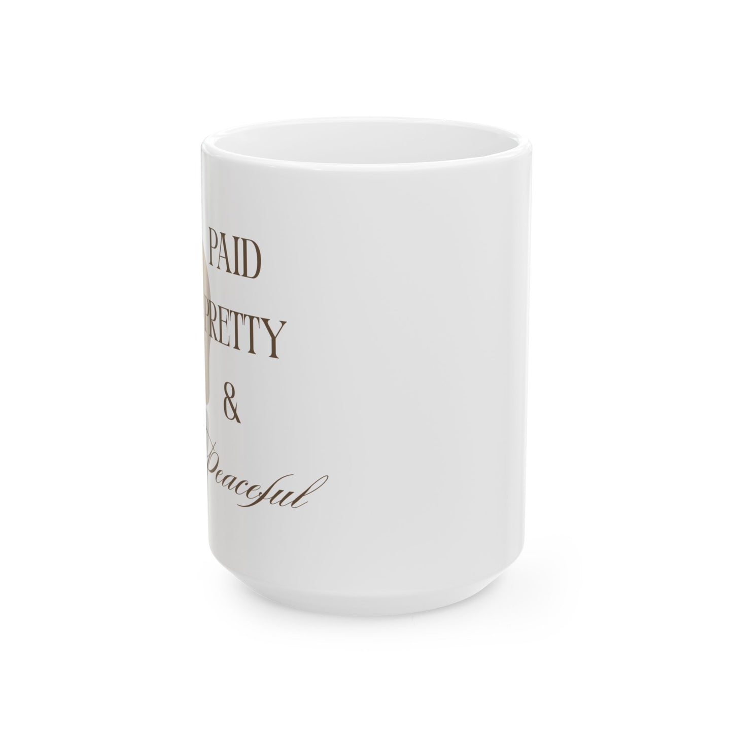Paid, Pretty & Peaceful | Soft Wealth Energy Mug
