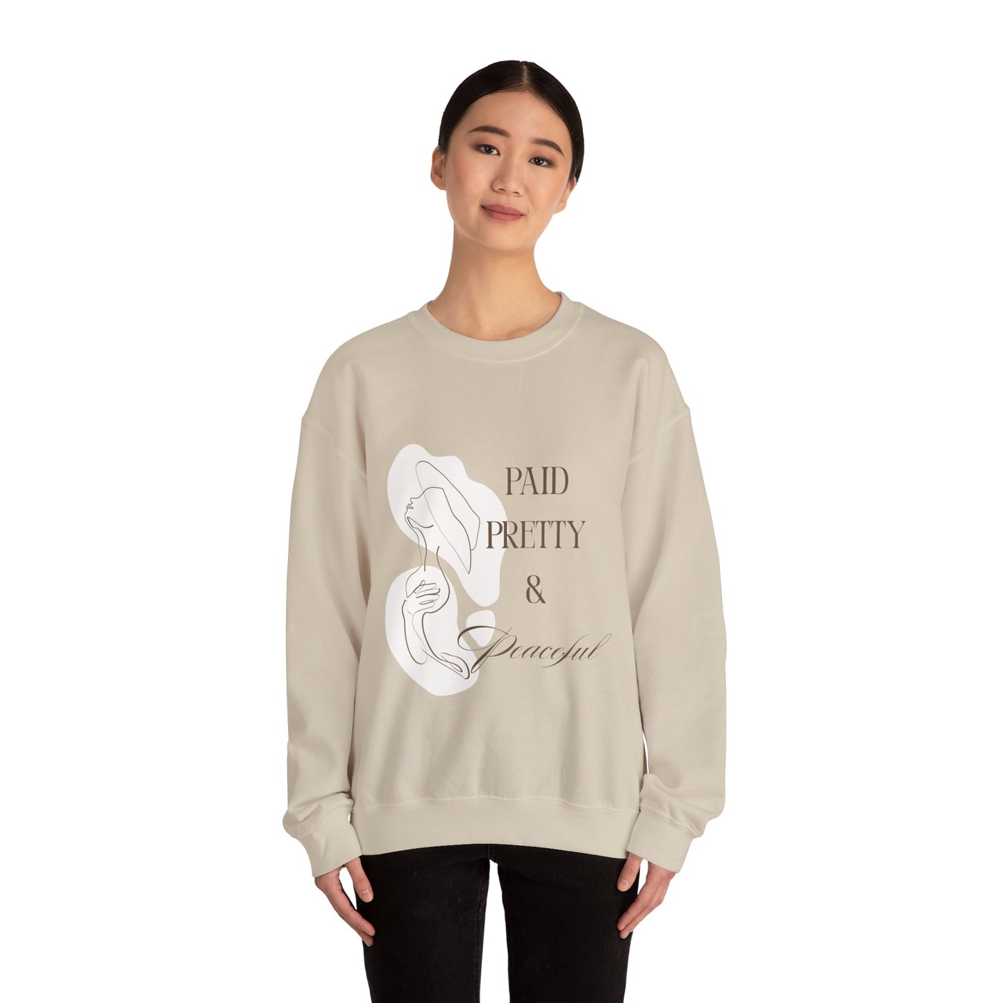 Paid, Pretty & Peaceful Crewneck Sweatshirt