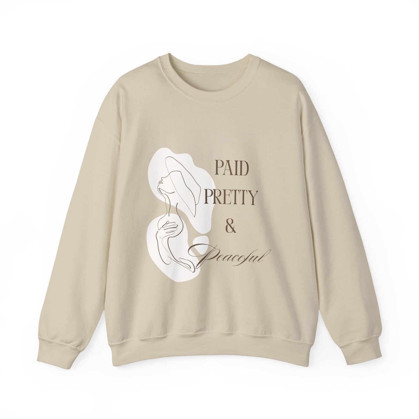 Paid, Pretty & Peaceful Crewneck Sweatshirt