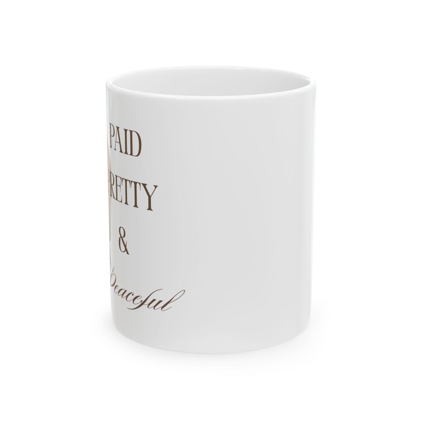 Paid, Pretty & Peaceful | Soft Wealth Energy Mug
