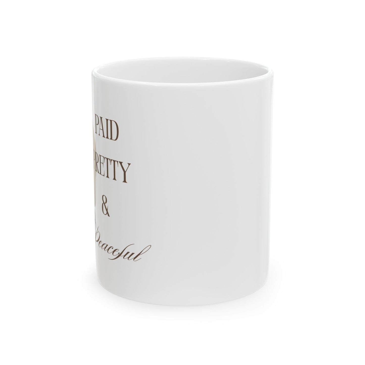 Paid, Pretty & Peaceful | Soft Wealth Energy Mug